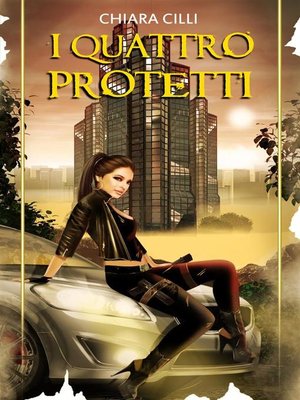 cover image of I quattro Protetti